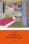HABITACIO DE MA GERMANA, L' | 9788415697602 | COLL, PEP | Llibreria Drac - Llibreria d'Olot | Comprar llibres en català i castellà online