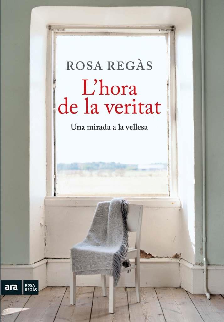 HORA DE LA VERITAT, L' | 9788492907854 | REGAS, ROSA | Llibreria Drac - Llibreria d'Olot | Comprar llibres en català i castellà online