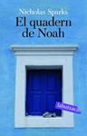 QUADERN DE NOAH | 9788496863057 | SPARKS, NICHOLAS | Llibreria Drac - Llibreria d'Olot | Comprar llibres en català i castellà online
