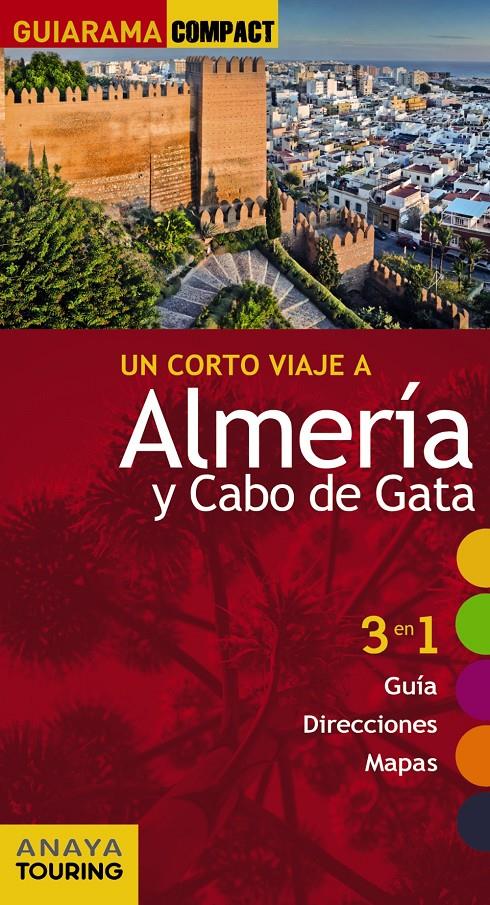 ALMERÍA Y CABO DE GATA 2015 (GUIARAMA COMPACT) | 9788499356891 | ARJONA, RAFAEL | Llibreria Drac - Llibreria d'Olot | Comprar llibres en català i castellà online