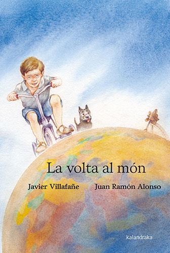 VOLTA AL MÓN, LA | 9788418558825 | VILLAFAÑE, JAVIER | Llibreria Drac - Llibreria d'Olot | Comprar llibres en català i castellà online