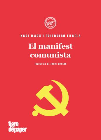 MANIFEST COMUNISTA, EL | 9788416855810 | ENGELS, FRIEDRICH; MARX, KARL | Llibreria Drac - Llibreria d'Olot | Comprar llibres en català i castellà online
