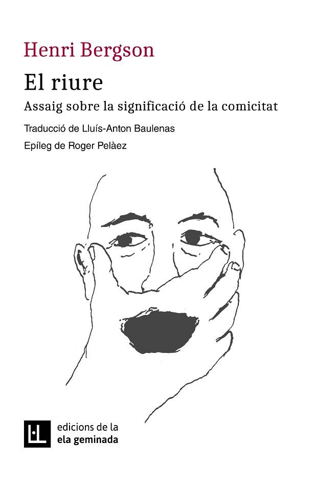 RIURE, EL | 9788412452785 | BERGSON, HENRI | Llibreria Drac - Llibreria d'Olot | Comprar llibres en català i castellà online