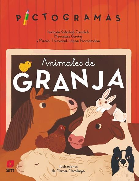 ANIMALES DE GRANJA (PICTOGRAMAS) | 9788413927541 | GARÍN MUÑOZ, MERCEDES/CANDEL GUILLÉN, SOLEDAD/LÓPEZ, MARÍA TRINIDAD | Llibreria Drac - Llibreria d'Olot | Comprar llibres en català i castellà online