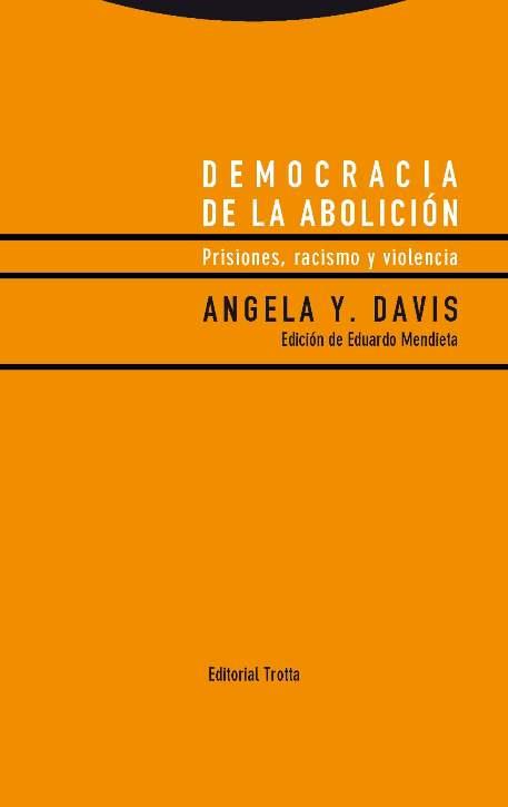 DEMOCRACIA DE LA ABOLICIÓN | 9788498796247 | DAVIS, ANGELA Y. | Llibreria Drac - Llibreria d'Olot | Comprar llibres en català i castellà online