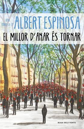 EL MILLOR D'ANAR ÉS TORNAR | 9788417627232 | ESPINOSA, ALBERT | Llibreria Drac - Llibreria d'Olot | Comprar llibres en català i castellà online