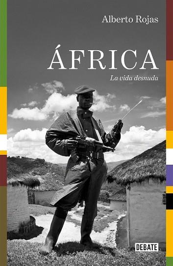 AFRICA LA VIDA DESNUDA | 9788499928920 | ROJAS, ALBERTO | Llibreria Drac - Librería de Olot | Comprar libros en catalán y castellano online