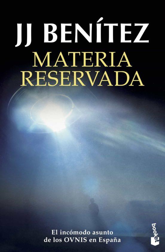 MATERIA RESERVADA | 9788408233145 | BENÍTEZ, J. J. | Llibreria Drac - Librería de Olot | Comprar libros en catalán y castellano online