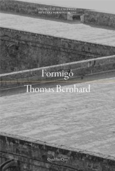 FORMIGÓ | 9788417410186 | BERNHARD, THOMAS | Llibreria Drac - Llibreria d'Olot | Comprar llibres en català i castellà online