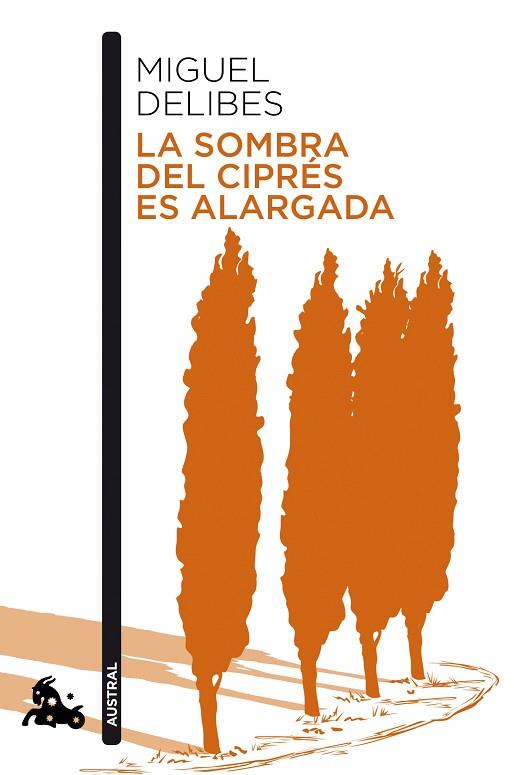 SOMBRA DEL CIPRÉS ES ALARGADA, LA | 9788423357840 | DELIBES, MIGUEL | Llibreria Drac - Llibreria d'Olot | Comprar llibres en català i castellà online