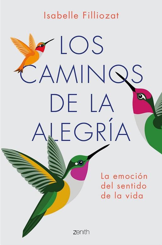 CAMINOS DE LA ALEGRÍA, LOS | 9788408183426 | FILLIOZAT, ISABELLE | Llibreria Drac - Llibreria d'Olot | Comprar llibres en català i castellà online