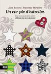 COR PLE D'ESTRELLES, UN | 9788492941209 | ROVIRA, ALEX; MIRALLES, FRANCESC | Llibreria Drac - Llibreria d'Olot | Comprar llibres en català i castellà online