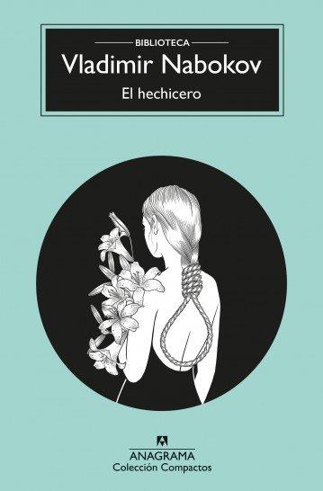 HECHICERO, EL | 9788433960375 | NABOKOV, VLADIMIR | Llibreria Drac - Llibreria d'Olot | Comprar llibres en català i castellà online