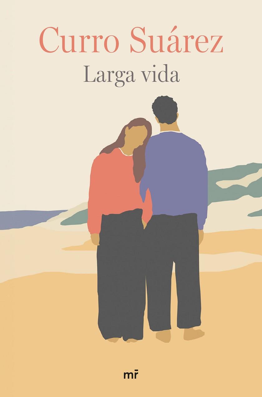 LARGA VIDA | 9788427052116 | SUÁREZ, CURRO | Llibreria Drac - Llibreria d'Olot | Comprar llibres en català i castellà online