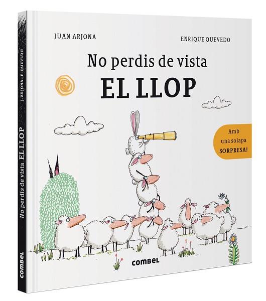 NO PERDIS DE VISTA EL LLOP | 9788491018278 | ARJONA, JUAN | Llibreria Drac - Llibreria d'Olot | Comprar llibres en català i castellà online