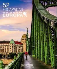 52 ESCAPADAS PARA DESCUBRIR EUROPA | 9788417245085 | GLOAGUEN, PHILIPPE | Llibreria Drac - Llibreria d'Olot | Comprar llibres en català i castellà online