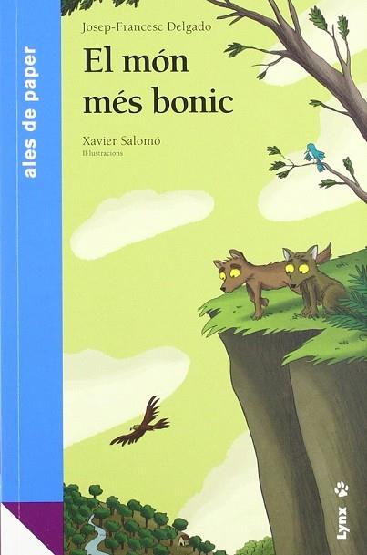 MÓN MÉS BONIC, EL (ALES DE PAPER) | 9788496553378 | DELGADO, JOSEP-FRANCESC | Llibreria Drac - Llibreria d'Olot | Comprar llibres en català i castellà online