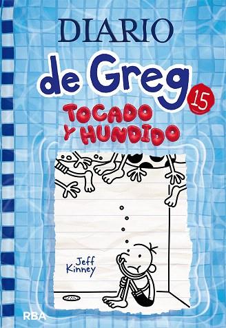 TOCADO Y HUNDIDO (DIARIO DE GREG 15) | 9788427221239 | KINNEY, JEFF | Llibreria Drac - Llibreria d'Olot | Comprar llibres en català i castellà online