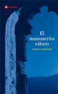 MANUSCRITO CATARO | 9788424623227 | MARTORI, MARINA | Llibreria Drac - Llibreria d'Olot | Comprar llibres en català i castellà online