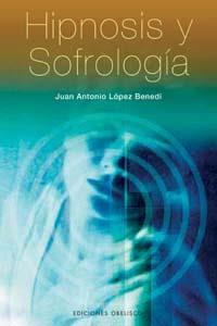 HIPNOSIS Y SOFROLOGIA (CD) | 9788497772808 | LOPEZ, JUAN ANTONIO | Llibreria Drac - Llibreria d'Olot | Comprar llibres en català i castellà online