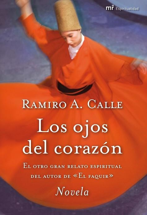OJOS DEL CORAZON, LOS | 9788427036284 | CALLE, RAMIRO A. | Llibreria Drac - Llibreria d'Olot | Comprar llibres en català i castellà online
