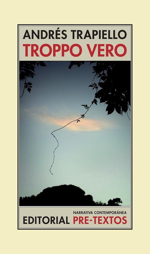 TROPPO VERO | 9788481919943 | TRAPIELLO, ANDRES | Llibreria Drac - Llibreria d'Olot | Comprar llibres en català i castellà online
