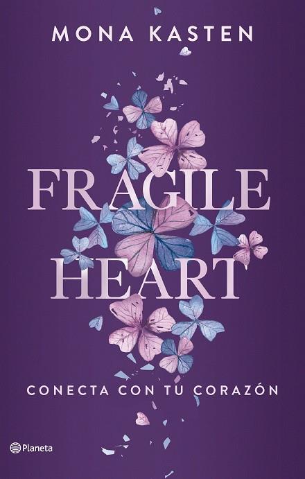 FRAGILE HEART. CONECTA CON TU CORAZÓN | 9788408284543 | KASTEN, MONA | Llibreria Drac - Llibreria d'Olot | Comprar llibres en català i castellà online
