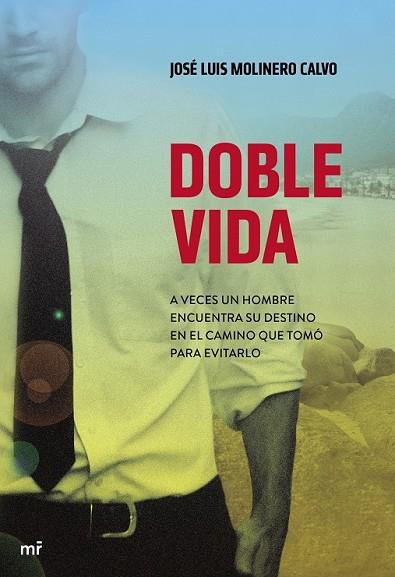 DOBLE VIDA | 9788427040038 | MOLINERO CALVO, JOSE LUIS | Llibreria Drac - Llibreria d'Olot | Comprar llibres en català i castellà online