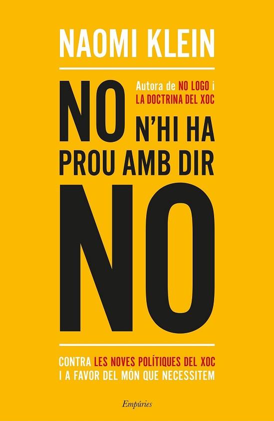 NO N'HI HA PROU AMB DIR NO | 9788417016234 | KLEIN, NAOMI | Llibreria Drac - Librería de Olot | Comprar libros en catalán y castellano online