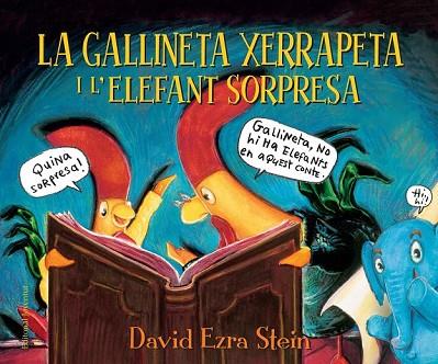 GALLINETA XERRAPETA I L'ELEFANT SORPRESA, LA | 9788426145147 | EZRA, DAVID | Llibreria Drac - Llibreria d'Olot | Comprar llibres en català i castellà online