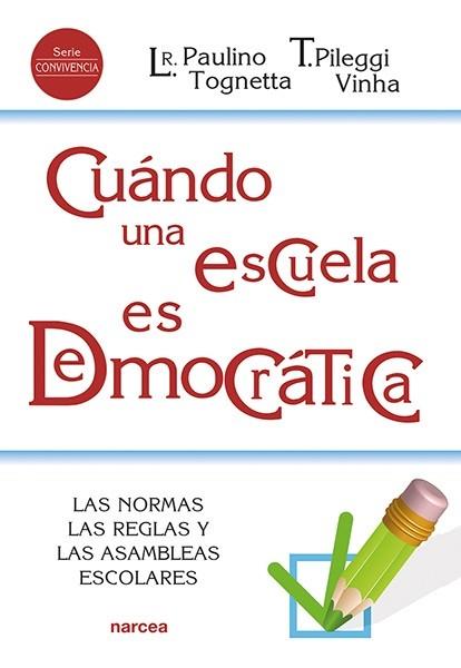 CUÁNDO UNA ESCUELA ES DEMOCRÁTICA | 9788427728387 | PAULINO, LUCIENE REGINA; PILEGGI, TELMA | Llibreria Drac - Llibreria d'Olot | Comprar llibres en català i castellà online