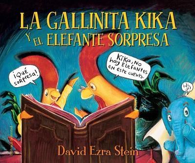 GALLINITA KIKA Y EL ELEFANTE SORPRESA, LA | 9788426145130 | EZRA, DAVID | Llibreria Drac - Llibreria d'Olot | Comprar llibres en català i castellà online