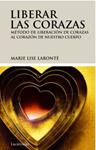 LIBERAR LAS CORAZAS | 9788492545209 | LABONTÉ, MARIE LISE | Llibreria Drac - Llibreria d'Olot | Comprar llibres en català i castellà online