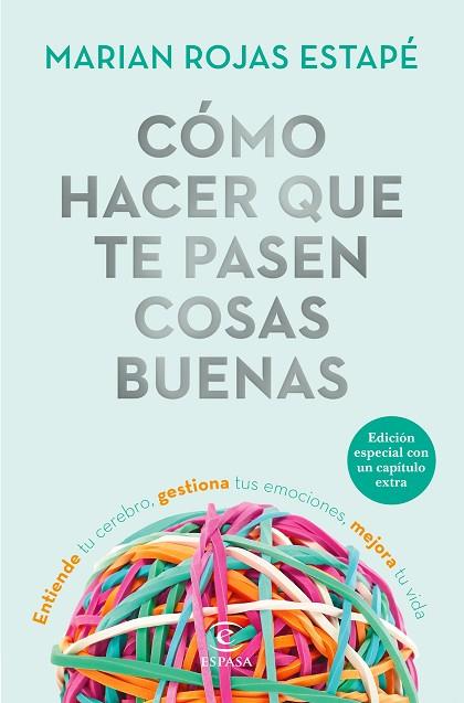 CÓMO HACER QUE TE PASEN COSAS BUENAS (EDICIÓN ESPECIAL) | 9788467057669 | ROJAS, MARIAN | Llibreria Drac - Llibreria d'Olot | Comprar llibres en català i castellà online