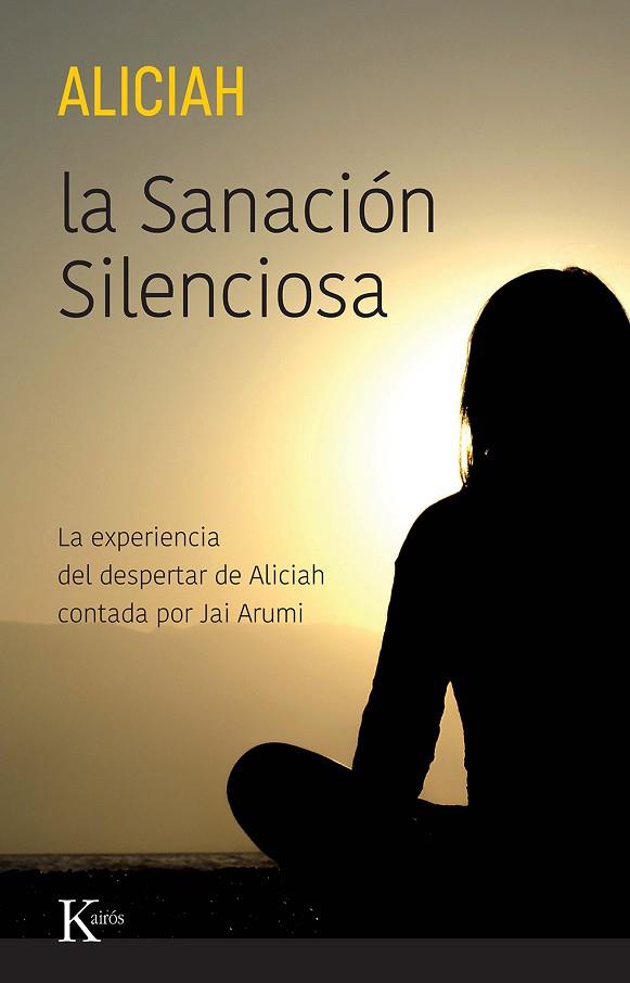 SANACIÓN SILENCIOSA, LA | 9788411211307 | ALICIAH | Llibreria Drac - Llibreria d'Olot | Comprar llibres en català i castellà online