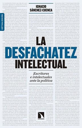 DESFACHATEZ INTELECTUAL, LA | 9788490972595 | SÁNCHEZ-CUENCA, IGNACIO | Llibreria Drac - Llibreria d'Olot | Comprar llibres en català i castellà online
