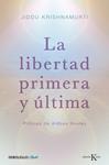 LIBERTAD PRIMERA Y ULTIMA, LA | 9788499087467 | KRISHNAMURTI, JIDDU | Llibreria Drac - Llibreria d'Olot | Comprar llibres en català i castellà online
