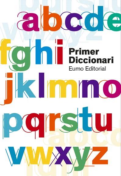 PRIMER DICCIONARI  (EDICIÓ 2019) | 9788497666657 | AA.DD. | Llibreria Drac - Llibreria d'Olot | Comprar llibres en català i castellà online