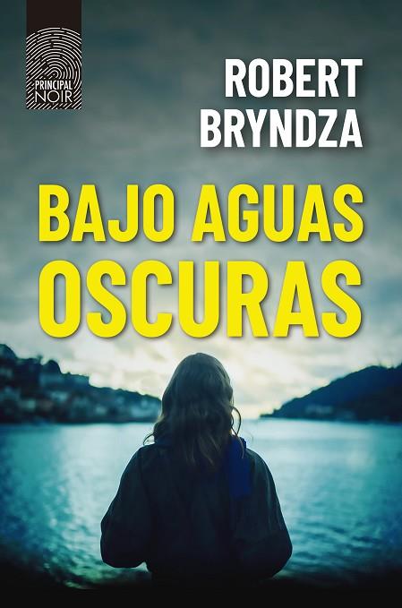 BAJO AGUAS OSCURAS | 9788418216404 | BRYNDZA, ROBERT | Llibreria Drac - Llibreria d'Olot | Comprar llibres en català i castellà online