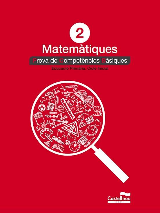 MATEMÀTIQUES 2: PROVES COMPETÈNCIES BÀSIQUES | 9788417406806 | CASTELLNOU | Llibreria Drac - Llibreria d'Olot | Comprar llibres en català i castellà online