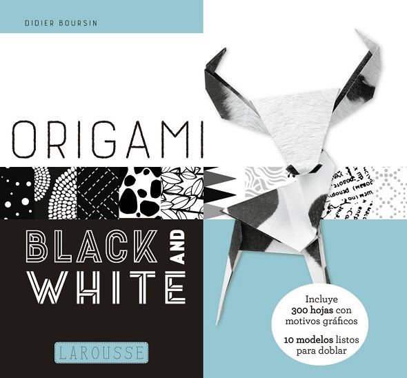 ORIGAMI. BLACK AND WHITE | 9788417273125 | BOURSIN, DIDIER | Llibreria Drac - Llibreria d'Olot | Comprar llibres en català i castellà online