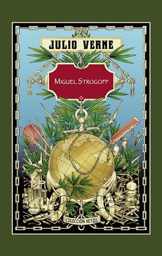 MIGUEL STROGOFF (HETZEL) | 9788491870074 | VERNE , JULIO | Llibreria Drac - Llibreria d'Olot | Comprar llibres en català i castellà online