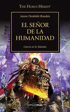 SEÑOR DE LA HUMANIDAD, EL (THE HORUS HERESY 41) | 9788445006337 | AA.DD. | Llibreria Drac - Llibreria d'Olot | Comprar llibres en català i castellà online