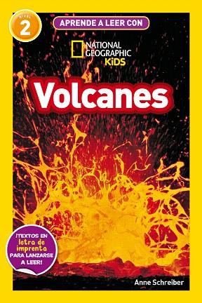VOLCANES (APRENDE A LEER CON NATIONAL GEOGRAPHIC (NIVEL 2)) | 9788482988252 | SCHREIBER, ANNE | Llibreria Drac - Llibreria d'Olot | Comprar llibres en català i castellà online