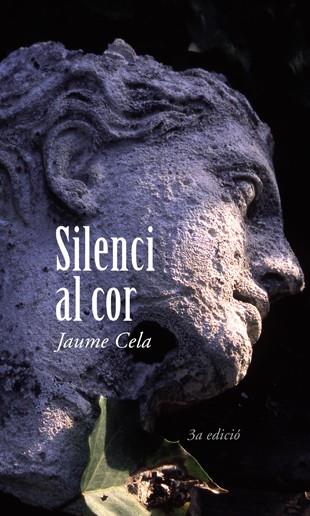 SILENCI AL COR | 9788424641375 | CELA, JAUME | Llibreria Drac - Llibreria d'Olot | Comprar llibres en català i castellà online