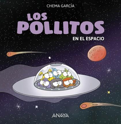 POLLITOS EN EL ESPACIO, LOS | 9788469848418 | GARCÍA, CHEMA | Llibreria Drac - Llibreria d'Olot | Comprar llibres en català i castellà online
