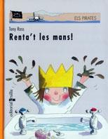 RENTA'T LES MANS! | 9788466101066 | ROSS, TONY | Llibreria Drac - Llibreria d'Olot | Comprar llibres en català i castellà online