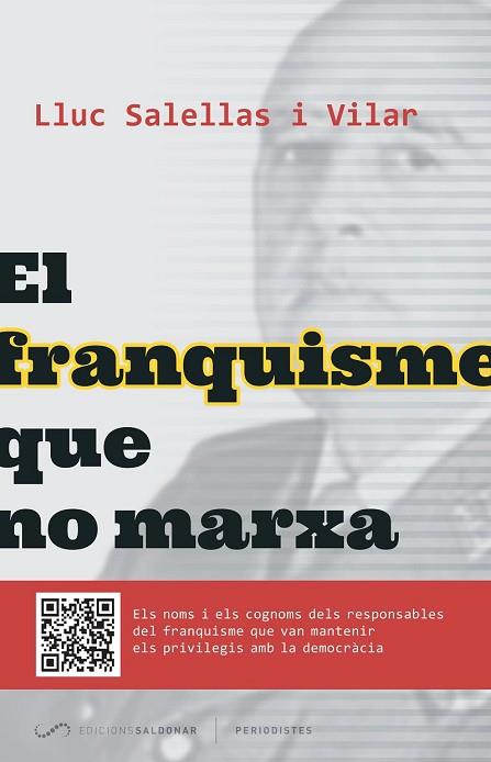 FRANQUISME QUE NO MARXA, EL | 9788494289651 | SALELLAS, LLUC | Llibreria Drac - Llibreria d'Olot | Comprar llibres en català i castellà online