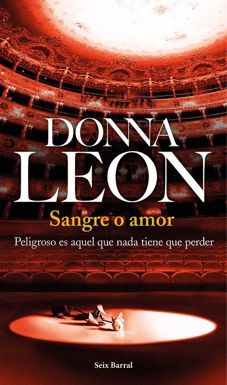 SANGRE O AMOR | 9788432224515 | LEON, DONNA | Llibreria Drac - Llibreria d'Olot | Comprar llibres en català i castellà online