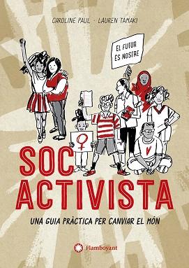 SOC ACTIVISTA | 9788417749729 | PAUL, CAROLINE | Llibreria Drac - Llibreria d'Olot | Comprar llibres en català i castellà online